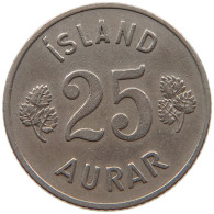 ICELAND 25 AURAR 1946  #MA 064711 - Islandia