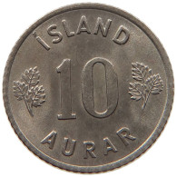 ICELAND 10 AURAR 1969  #MA 099900 - Islande