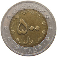 IRAN 500 RIALS 1385  #MA 018968 - Iran