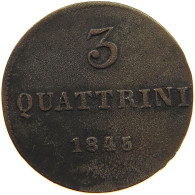 ITALY STATES TUSCANY 3 QUATTRINI 1845 LEOPOLDO II DI LORENA (1824-1859) #MA 103840 - Toskana