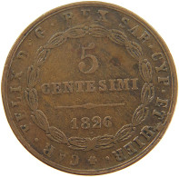 ITALY STATES SARDINIA 5 CENTESIMI 1826 CARLO FELICE 1821-1831 #MA 101998 - Piemont-Sardinien-It. Savoyen