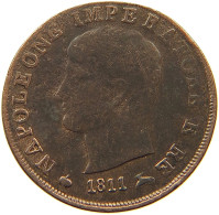 ITALY STATES NAPOLEON I. CENTESIMO 1811 M NAPOLEON I. (1804-1814, 1815) #MA 100773 - Napoleónicas