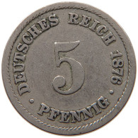 KAISERREICH 5 PFENNIG 1876 B  #MA 099505 - 5 Pfennig
