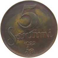 LATVIA 5 SANTIMI 1922  #MA 024594 - Lettonia