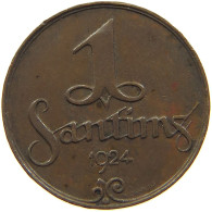 LATVIA CENT 1924  #MA 068734 - Latvia