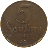 LATVIA 5 SANTIMI 1922  #MA 063003 - Letonia