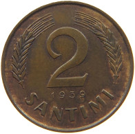 LATVIA 2 SANTIMI 1939  #MA 022614 - Letland