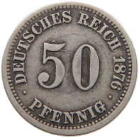 KAISERREICH 50 PFENNIG 1876 A  #MA 021109 - 50 Pfennig