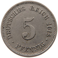 KAISERREICH 5 PFENNIG 1915 G  #MA 099550 - 5 Pfennig