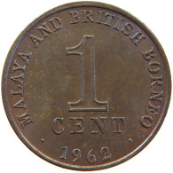 MALAYA BRITISH BORNEO CENT 1962 ELIZABETH II. (1952-) #MA 065585 - Malaysie