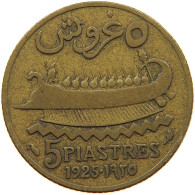 LEBANON 5 PIASTRES 1925  #MA 067018 - Libano