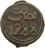 MOROCCO 4 FALUS 1288 SIDI MOHAMMED IV 1276-1290AH, 1859-1873. #MA 003207 - Maroc