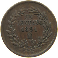 MEXICO CENTAVO 1891  #MA 024437 - Mexique