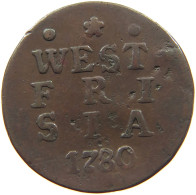 NETHERLANDS DUIT 1780 WEST FRIESLAND #MA 022560 - Monedas Provinciales