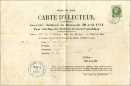 Càd T 17 CAEN (13) 25 AVRIL 71 / N° 39 (superbe Marge) Sur Carte D'électeur. - SUP. - RR. - 1870 Ausgabe Bordeaux