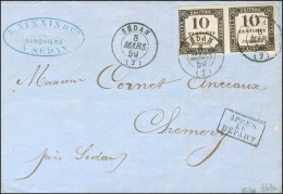 Càd T 15 SEDAN (7) / Timbre-taxe N° 1 (paire) + Cachet APRÈS / LE / DÉPART Sur Lettre En Double Port Local. Combinaison  - 1859-1959 Brieven & Documenten