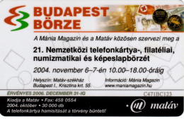 Budapest Börze : La 21e Bourse Internationale Des Télécartes, Philatélie, Numismatique Et Cartes Postales 2004 - Sellos & Monedas
