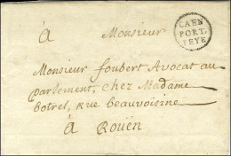 Marque Postale Ornée CAEN / PORT / PEYE (L N° 7) Sur Lettre Avec Texte Daté Du 29 Juin 1778 Pour Rouen. - SUP. - R. - Otros & Sin Clasificación