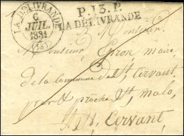 P.13.P. / LA DELIVRANDE + Càd T 13 LA DELIVRANDE (13) Sur Lettre Avec Texte Daté 1831 Pour Saint Malo. - SUP. - R. - Other & Unclassified