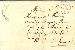 13 / Creuilly / CAEN Sur Lettre Avec Texte Daté 1827 Pour Laval. - SUP. - R. - Sonstige & Ohne Zuordnung