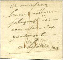 Cachet D'essai Encadré LE PUY 41 / 11 FEVRIER 1828 Sur Lettre Sans Texte Pour Lyon. Au Verso, Càd D'arrivée 13 FEVR. 182 - Autres & Non Classés