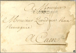 V DE COMPIEGNE (L N° 8) Sur Lettre (défectueuse) Avec Texte Daté De Compiègne Le 5 Juillet 1751 Pour Caen. Une Des 2 Piè - Otros & Sin Clasificación