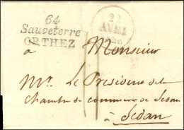 64 / Sauveterre / ORTHEZ Dateur A 1828 Sur Lettre Avec Texte Daté Pour Sedan. - SUP. - R. - Other & Unclassified