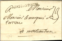 ARe D DAVPHINE (SA N° 34) Sur Lettre Avec Texte Daté De Barcelonnette Le 8 Octobre 1747 Pour Montauban. - TB / SUP. - RR - Marques D'armée (avant 1900)