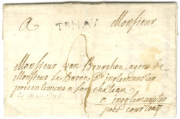 TrNAY (Tournay SA N° 89) Sur Lettre Avec Texte Daté Du 21 Mars 1748 Pour Courtray. - TB / SUP. - Marques D'armée (avant 1900)
