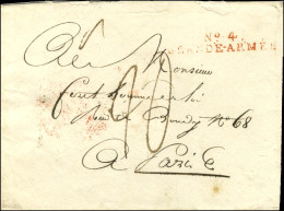N° 4 / GRANDE-ARMÉE Rouge Sur Lettre Avec Très Bon Texte Daté De Cassel Le 6 Mai 1808 Pour Paris. - TB / SUP. - R. - Legerstempels (voor 1900)