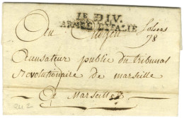 1e DIV. / ARMÉE D'ITALIE Sur Lettre Avec Texte Daté De Solliès Le 15 Frimaire An 2 Pour Marseille. - TB / SUP. - Army Postmarks (before 1900)