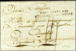 1e DIV. ARMÉE DES / CÔTES DE LA ROCHELLE Sur Lettre Avec Texte Daté Du Château De Saumur An 2 Pour Carnoulles. - TB / SU - Army Postmarks (before 1900)