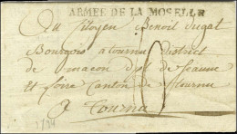 ARMÉE DE LA MOSELLE Sur Lettre Avec Texte Daté '' Au Camp De Marbe 1794 '' Pour Macon. - TB / SUP. - R. - Legerstempels (voor 1900)