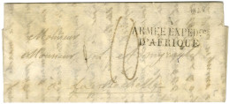 A / ARMÉE EXPEDre / D'AFRIQUE Sur Lettre Avec Texte Daté Alger Le 28 Janvier 1831 Pour La Rochelle. - SUP. - Armeestempel (vor 1900)