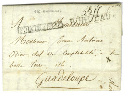 Lettre Avec Texte Daté De Bordeaux Le 30 Mars 1816 Pour Basse Terre. A L'arrivée, Marque Postale Encadrée POINTE A PITRE - Otros & Sin Clasificación