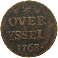 NETHERLANDS OVERIJSSEL DUIT 1768  #MA 067806 - Monete Provinciali