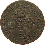 NETHERLANDS LIARD 1692 CARLOS II. 1665-1700 #MA 018385 - …-1795 : Periodo Antico