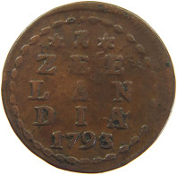 NETHERLANDS ZEELAND DUIT 1793  #MA 064827 - Provincial Coinage