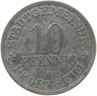 PFORZHEIM 10 PFENNIG 1921  #MA 103030 - Autres & Non Classés