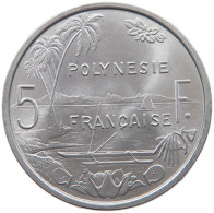 POLYNESIA 5 FRANCS 1975  #MA 065792 - Altri – Oceania