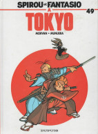 SPIROU ET FANTASIO à Tokyo  Tome 49  EO  De MORVAN / MUNUERA   DUPUIS - Spirou Et Fantasio