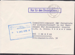 Berlin R1- Nur Für Den Dienstgebrauch ZKD 28.9.74 Abs. Fachschule Für Außenwirtschaft Josef Orlopp Rs. Stempel - Covers & Documents