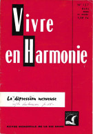 VIVRE En HARMONIE - LA DEPRESSION NERVEUSE - Mensuel De Mars 1966 - Medicina & Salute