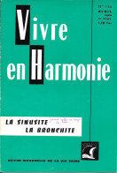 VIVRE En HARMONIE - LA SINUSITE - LA BRONCHITE - Mensuel D'Avril 1964 - Medicina & Salud