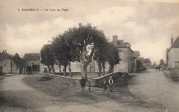 Provency * Place , Rue Et Un Coin Du Pays * Villageois - Sonstige & Ohne Zuordnung