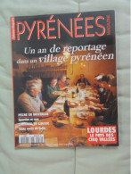 Pyrénées - N° 44 - Vie D'un Village Pyrénéen-pêche-Limoux-Lourdes - Toerisme En Regio's