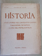 Historia Studi Storici Per L'antichità Classica A Cura Del Popolo D'Italia 1934 I Poeti Di Puglia Scavi In Lombardia - Storia, Biografie, Filosofia