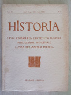 Historia Studi Storici Per L'antichità Classica A Cura Del Popolo D'Italia 1935 Crisi Dell'impero Romano Archeologia - Geschiedenis, Biografie, Filosofie