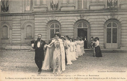Troyes * Le 12 Septembre 1909 * 1ère Fête De La Bonneterie * La Reine Accompagnée De Fernand Doré Et Son Cortège - Troyes