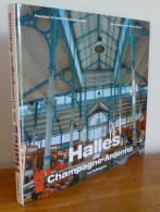 HALLES De CHAMPAGNE-ARDENNE - Champagne - Ardenne